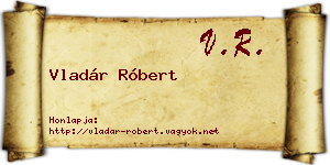 Vladár Róbert névjegykártya
